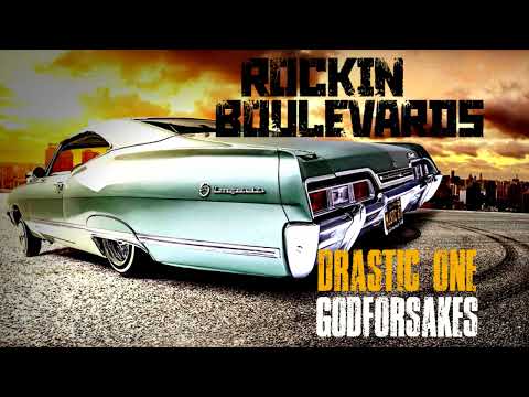 Rockin Boulevards - Drastic One - Godforsakes - K. Fushuz