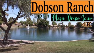 Mesa Az Drive Tour Dobson Ranch in 4k