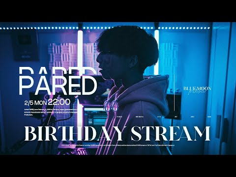 PARED BIRTHDAY STREAM