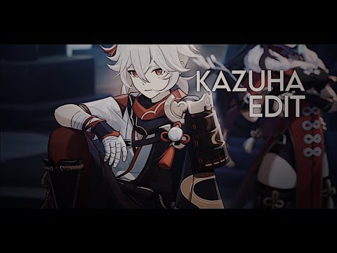 Kazuha edit