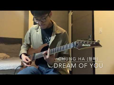 (Guitar Cover + Chords in description) CHUNG HA (청하) - Dream of You (with R3HAB)