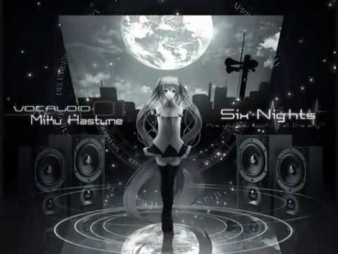 初音ミクAppendオリジナル曲 『Six Nights』