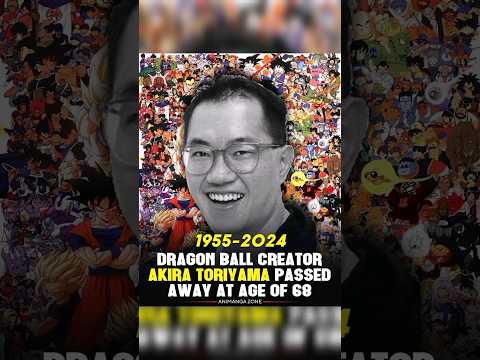 RIP to Akira Toriyama 🙏 (Creator of Dragon Ball)😭😭😭 #akiratoriyama#dragonball#legend#sad#shortsfeed