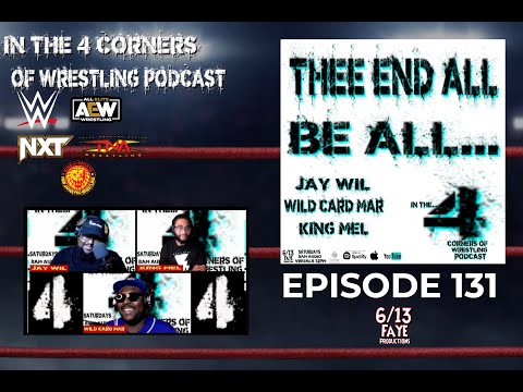 "In the Four Corners of Wrestling" Podcast: EP 131