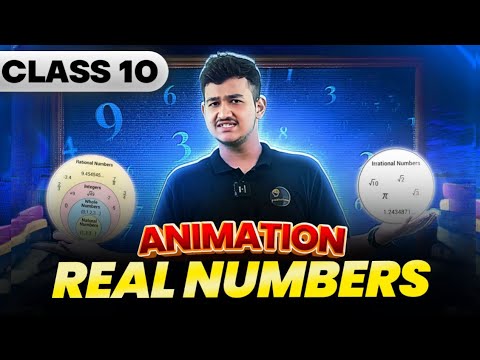 Real Numbers🔥 One Shot- ANIMATION- Class 10 Maths Chapter 1