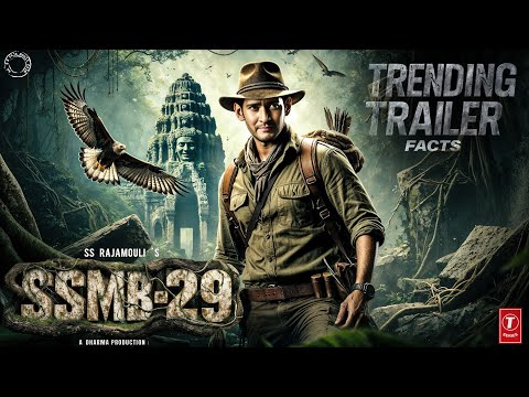 SSMB 29 | TRENDING TRAILER facts 🔥| Mahesh babu | SS Rajamouli  | Sanjay Dutt | Vijayendra Prasad