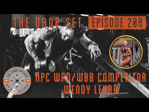 Interview with WBB Competitor Wendy Levra - The Drop Set Episdoe 208