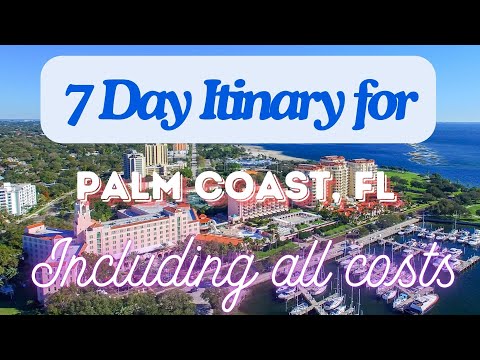 Palm Coast Florida 7 Day Trip Itinerary Including Costs and Transport - Palm Coast Florida 2024