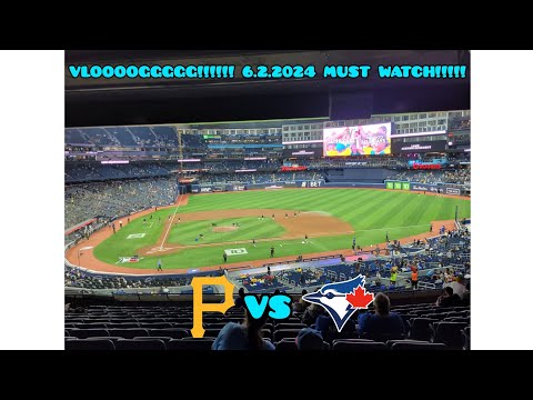 Blue Jays Vs Pirates VLOGGGGG!!!!!!! (6.2.2024) MUST SEE!!!!!!!!