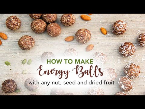 How to Make Energy Balls with ANY Seed, Nut, Dried Fruit