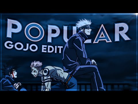 Gojo Satoru - Popular [Edit/AMV]