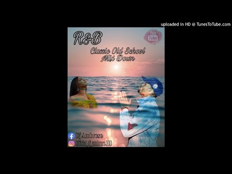 R&B Old School Mix Down