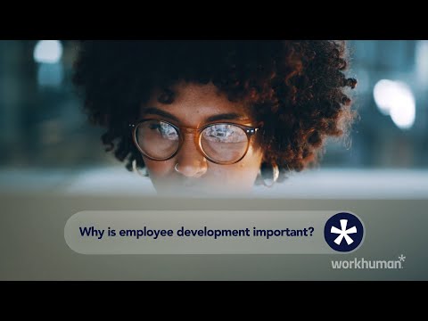 The Hows and Whys of Employee Development | Workhuman