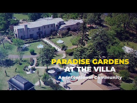 Paradise Gardens at The Villa - An Intentional Community