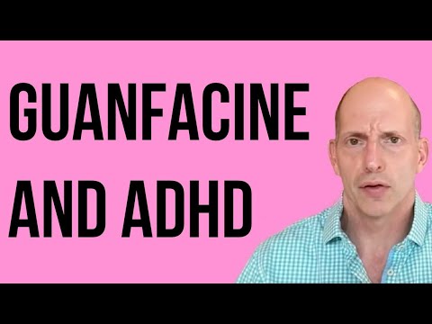 Guanfacine and ADHD