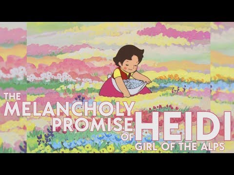 The Melancholy Promise of Heidi, Girl of the Alps