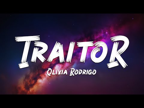 Olivia Rodrigo - traitor (Lyrics) 🎵