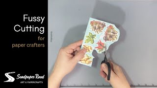 Fussy Cutting for Papercrafters