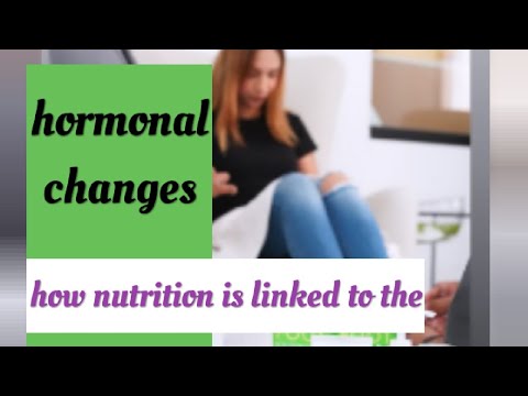 how nutrition is linked to the hormonal changes#Skincare information