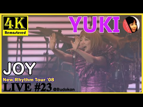 [4K] YUKI [New Rhythm Tour] JOY