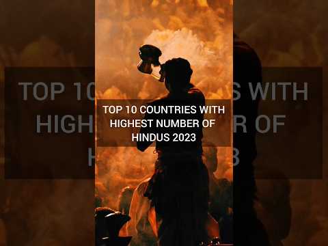 Top 10 countries with highest number of Hindus 2023😱 | #shorts #viral #hindu