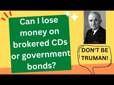 Can I lose money on brokered CDs or T bills?