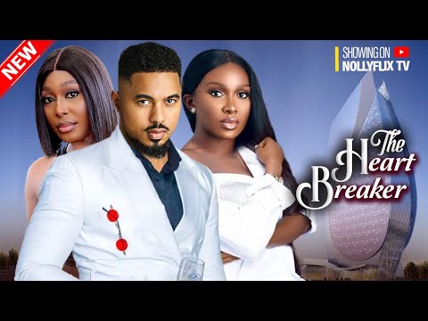 THE HEART BREAKER - BEN TOUITOU, PEARL WATS, SONIA UCHE, CHRISTIAN OCHIAGHA | Nigerian Love Movies