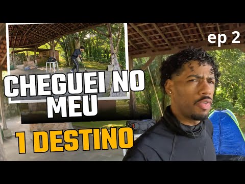 ( EP-2) MEU PRIMEIRO DESTINO DO MOCHILÃO