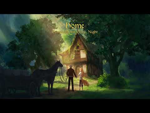 Celtic Music - Home (Remake 2024)