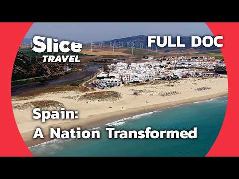 Spain from Above: A Nation in Transformation | SLICE TRAVEL  | FULL DOC