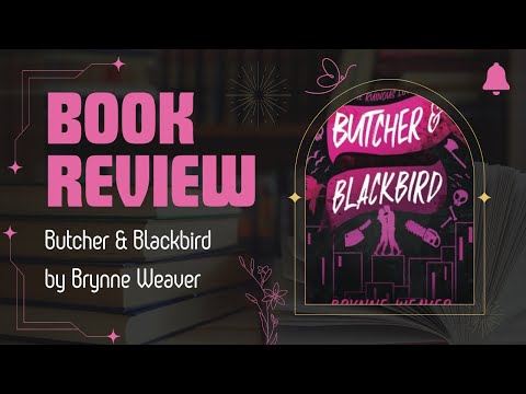 Book Review: Butcher & Blackbird by Brynne Weaver - 5 ⭐️ #booktube #bookrecs #bookreview #books