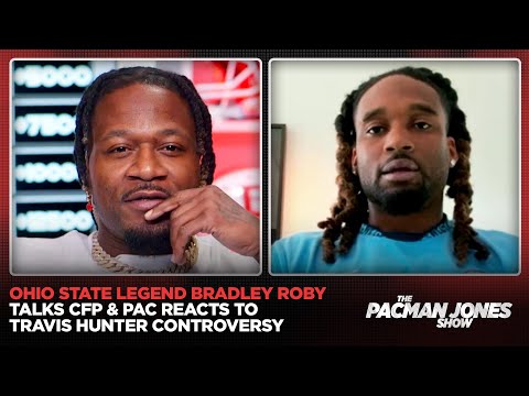 Bradley Roby Talks NFL, Ohio State CFP Hopes & Pac Goes Off on Travis Hunter Drama