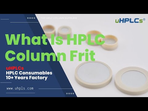 What is  hplc column frit ？