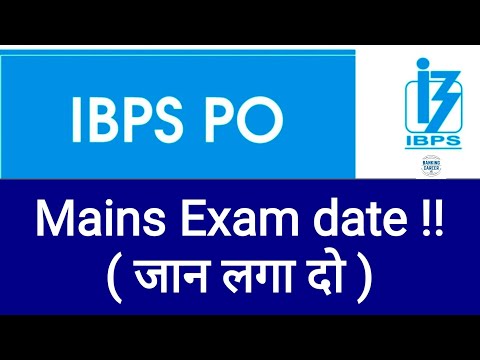 कुछ खास बातें & IBPS PO Mains Exam date !!