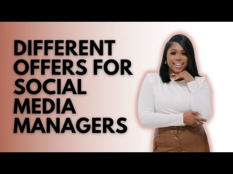 Different Offers for Social Media Managers