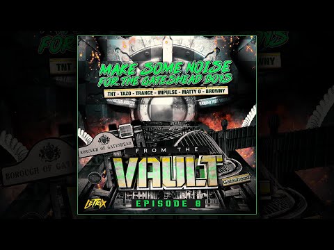 MC’s TNT, Tazo, Trance, Impulse & Letrix DJ’s Matty O & Browny - FROM THE VAULT: EPISODE 8