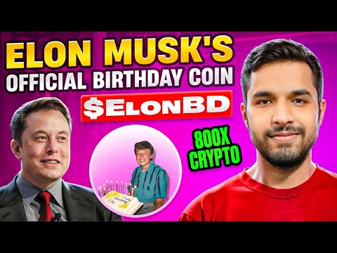 Elon musk's official birthday coin $ElonBD