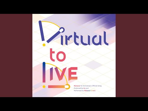 Virtual to LIVE