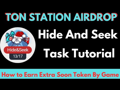 Ton Station Airdrop | Hide And Seek Task Completed |  How complete Ton Station Hide And Seek Task |