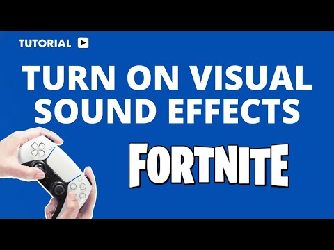 How to Turn On Visual Sound Effects in Fortnite on PS5