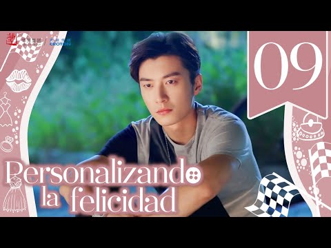 【SUB ESPAÑOL】 ▶Drama: Personalizando la Felicidad - Customize Happiness - 定制幸福 (Episodio 09)