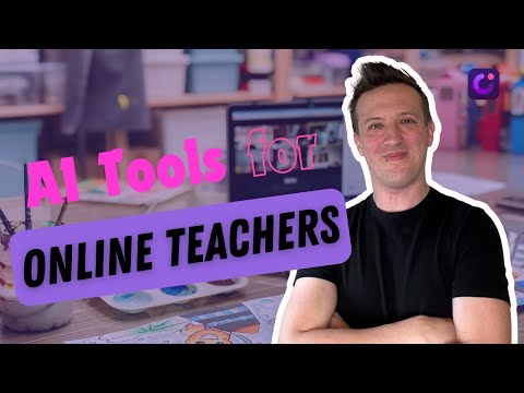 Best AI Tools for Online Teachers | Tips for Online Education