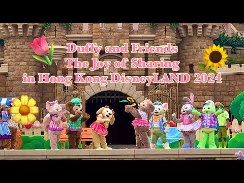 Duffy and Friends The Joy of Sharing in Hong Kong DisneyLAND 2024