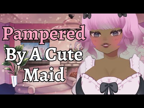 [F4A] Pampered by a Cute Maid [Personal Attention][Positive Affirmations][ASMR Triggers]