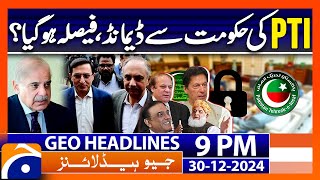 PTI and Govt talks: Imran Khan's Big Demand | Geo News 9 PM Headlines (30th Dec 24)