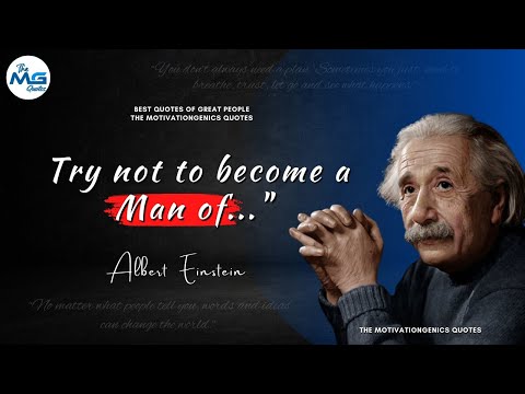 Albert Einstein – Quotes That Can Make You A Genius | TMGQ #23