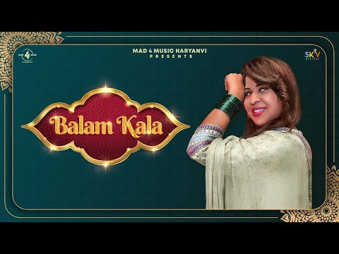 Balam Kala (EP Hari Hari Chudiyaan) Sheenam Katholic | @Mad4MusicHaryanvi | New Haryanvi Songs 2023