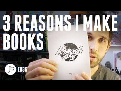 3 Reasons I Make Books e036