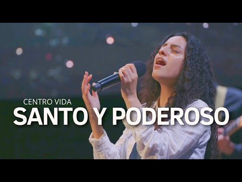 SANTO Y PODEROSO | CENTRO VIDA