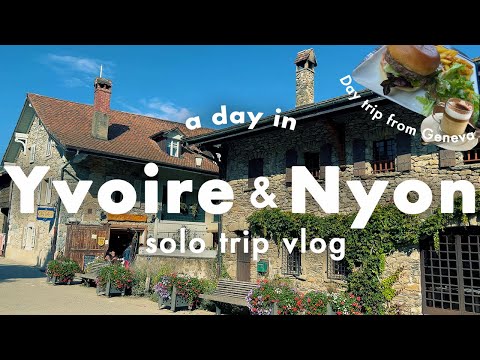 Yvoire🇫🇷 Nyon🇨🇭travel vlog | Day trip from Geneva, Lake , cruise, medieval town, Foods, Cafe, boat